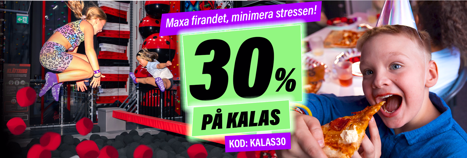 Kalas 30 % rabatt